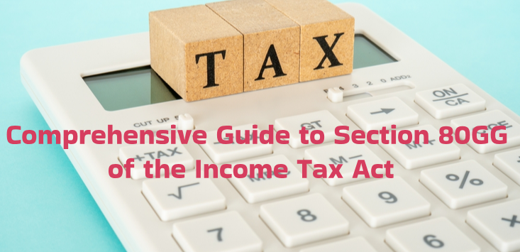 Section 80GG of the Income Tax Act