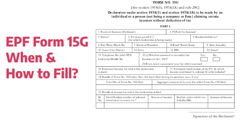 Know What is Form 15G - Who Can Submit and How to Download For PF ...