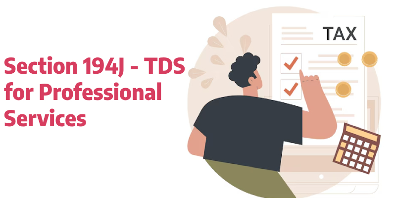 section 194j - TDS on Professional services