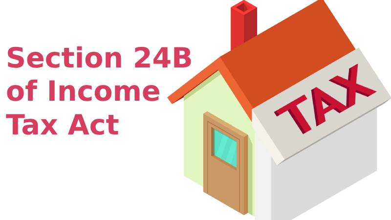 Section 24B of Income Tax Act